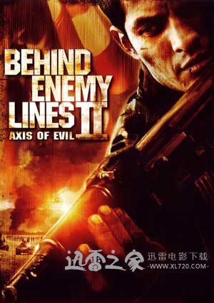 深入敌后2:邪恶轴心 Behind Enemy Lines II: Axis of Evil (2006)
