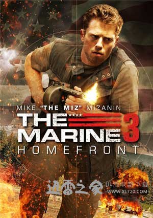 海军陆战队员3:国土防线 The Marine 3: Homefront (2013)