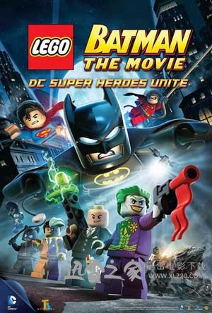 乐高蝙蝠侠大电影:DC英雄集结 LEGO Batman: The Movie - DC Superheroes Unite (2013)
