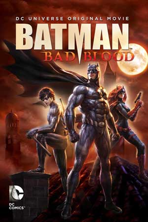 蝙蝠侠:血脉恩仇 Batman: Bad Blood (2016)