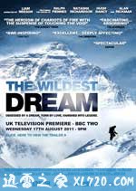 最狂野的梦想:征服珠峰 The Wildest Dream (2010)