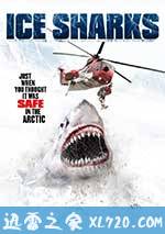 冰川鲨鱼 Ice Sharks (2016)