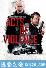 暴力行为 Acts of Violence (2018)