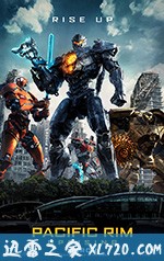 环太平洋:雷霆再起 Pacific Rim: Uprising (2018)