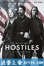 敌对分子 Hostiles (2018)