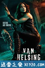 凡妮莎海辛 第三季 Van Helsing Season 3 (2018)
