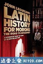 拉丁白痴历史:约翰·雷吉扎莫的百老汇之路 Latin History for Morons: John Leguizamo's Road to Broadway (2018)