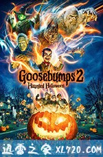 鸡皮疙瘩2:闹鬼万圣节 Goosebumps: Haunted Halloween (2018)