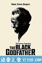 黑人音乐教父 The Black Godfather (2019)