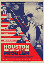 休斯顿,我们有麻烦了! Houston, imamo problem! (2016)