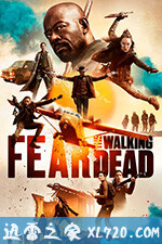 行尸之惧 第五季 Fear the Walking Dead Season 5 (2019)