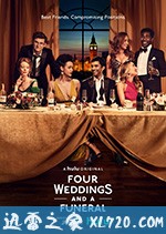 四个婚礼和一个葬礼 Four Weddings and a Funeral (2019)