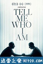 告诉我,我是谁 Tell Me Who I Am (2019)