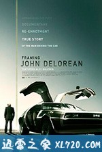 创造约翰·德罗宁 Framing John Delorean (2019)