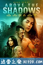 幽灵女孩 Above the Shadows (2019)
